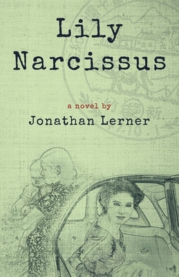 Lily Narcissus Paperback Unsolicited Press