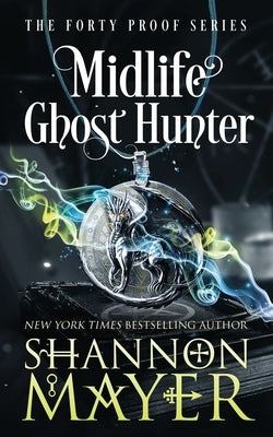 Midlife Ghost Hunter: A Paranormal Women's Fiction Paperback Independently Published