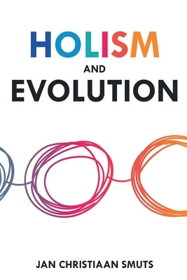Holism and Evolution Paperback Left of Brain Onboarding Pty Ltd