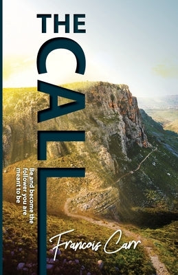 The Call Paperback Connected Life Ministries