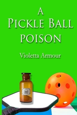 A Pickleball Poison Paperback Winged Publications