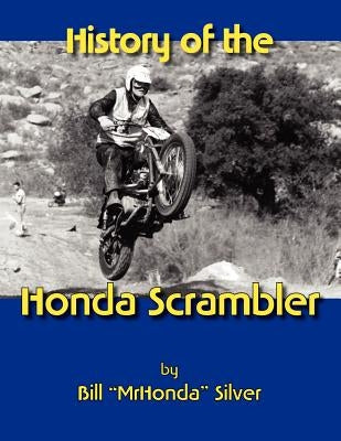 History of the Honda Scrambler Paperback Vintagehonda Publications