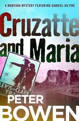 Cruzatte and Maria Paperback Open Road Media Mystery & Thri