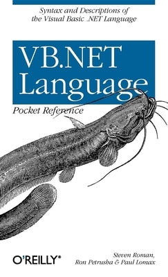 VB.NET Language Pocket Reference Paperback O'Reilly Media