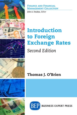 Introduction to Foreign Exchange Rates, Second Edition Paperback Business Expert Press