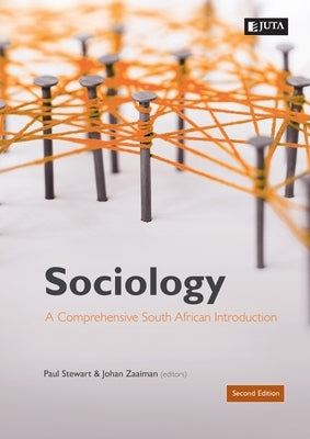 Sociology: A Comprehensive SA Introduction 2e REPRINT Paperback Juta & Company Ltd