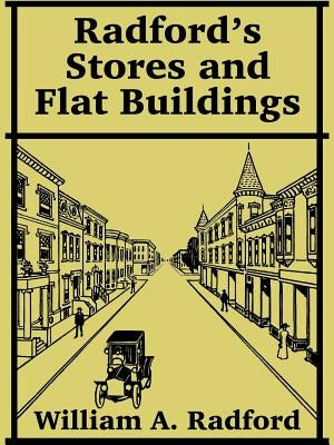 Radford's Stores and Flat Buildings Paperback Fredonia Books (NL)