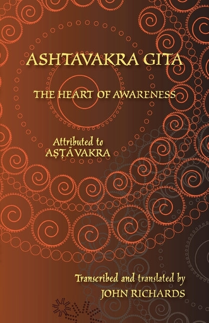 Ashtavakra Gita - The Heart of Awareness: A bilingual edition in Sanskrit and English Paperback Evertype