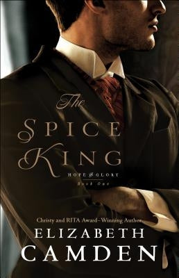 Book cover of "The Spice King" by Bethany House Publishers, featuring vibrant artwork and ornate title text.