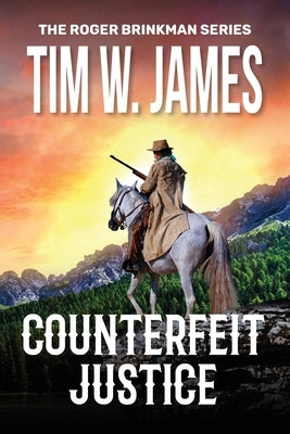 Counterfeit Justice: Action Adventure Western Paperback Sastrugi Press LLC