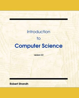 Introduction to Computer Science Paperback Createspace Independent Publishing Platform