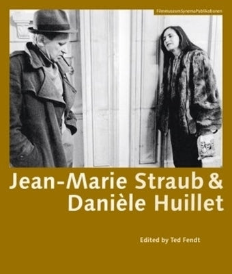 Jean-Marie Straub and Danièle Huillet Paperback Austrian Film Museum