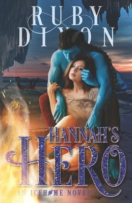 Hannah's Hero Paperback Independently Published