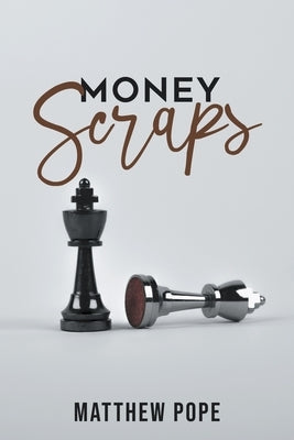 Paperback Money Scraps by Litprime Solutions featuring a collection of paper currency and financial-themed illustrations.