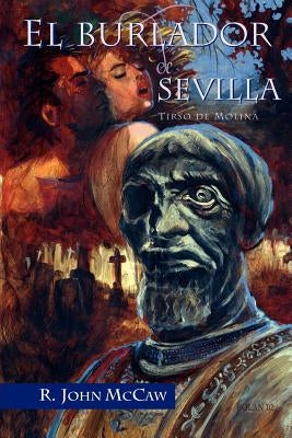 El Burlador de Sevilla Paperback Juan de La Cuesta-Hispanic Monographs