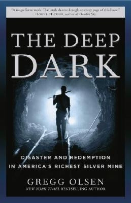 Cover image of "The Deep Dark" book by Crown Publishing Group, showing dark mine tunnels and silver mining scenes.