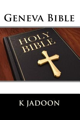 Geneva Bible Paperback Createspace Independent Publishing Platform