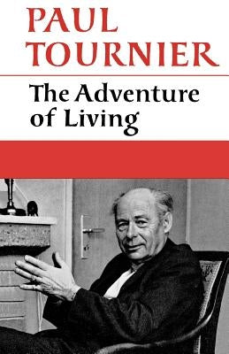 The Adventure of Living Paperback SCM Press