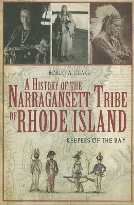 Paperback book titled "A History of the Narragansett Tribe of Rhode Island: Keepers of the Bay" by History Press, showing the cover design.