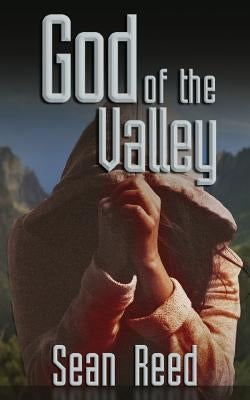 God of the Valley Paperback Sean and Lanette Reed