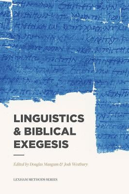 Linguistics & Biblical Exegesis Paperback Lexham Press