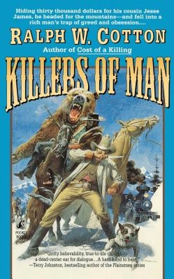 Killers of Man by Cotton, Ralph W.