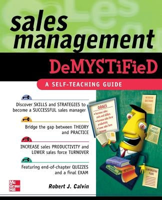 Sales Management Demystified: A Self-Teaching Guide Paperback McGraw-Hill Companies