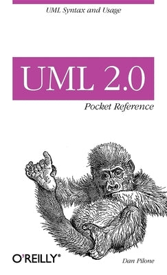 UML 2.0 Pocket Reference: UML Syntax and Usage Paperback O'Reilly Media