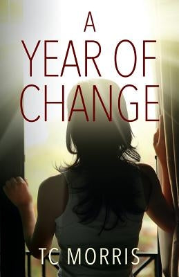 A Year of Change Paperback Outskirts Press