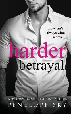 Harder Betrayal Paperback Independently Published
