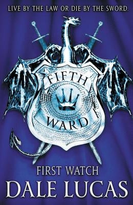 The Fifth Ward: First Watch Paperback Orbit