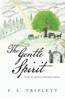 The Gentle Spirit Paperback WestBow Press