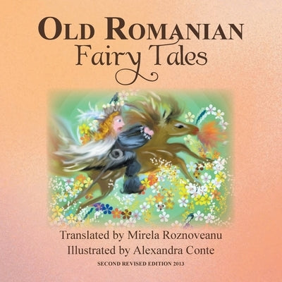 Old Romanian Fairy Tales: 2nd Edition Paperback Xlibris