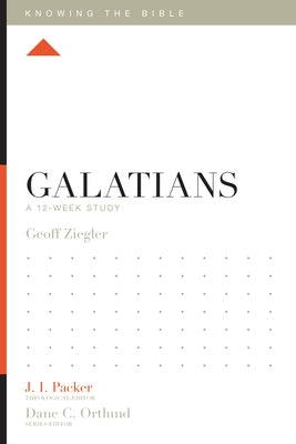 Galatians: A 12-Week Study Paperback Crossway
