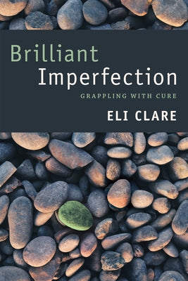 Brilliant Imperfection: Grappling with Cure Paperback Duke University Press