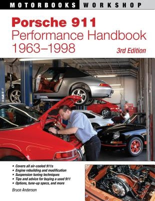Porsche 911 Performance Handbook, 1963-1998 Paperback Motorbooks International