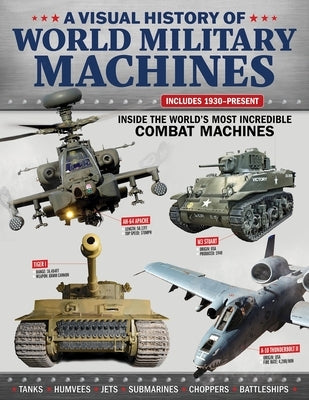 Paperback book titled "Visual History of World Military Machines" by Fox Chapel Publishing, showcasing detailed images of combat vehicles.
