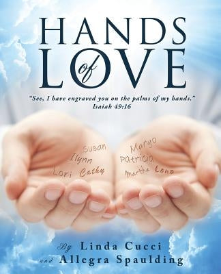 Hands of Love Paperback Xulon Press