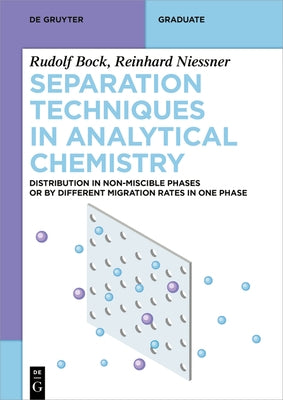Separation Techniques in Analytical Chemistry Paperback de Gruyter