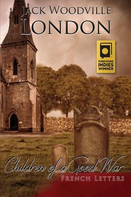 French Letters: Children of a Good War Paperback Vire Press