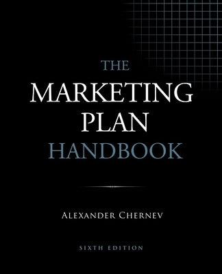The Marketing Plan Handbook, 6th Edition Paperback Cerebellum Press