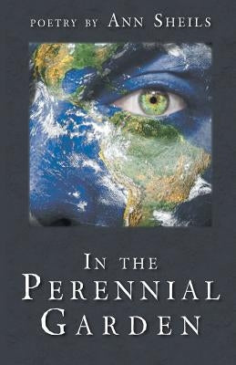 In the Perennial Garden Paperback Finishing Line Press
