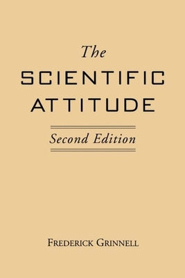 The Scientific Attitude: Second Edition Paperback Guilford Publications