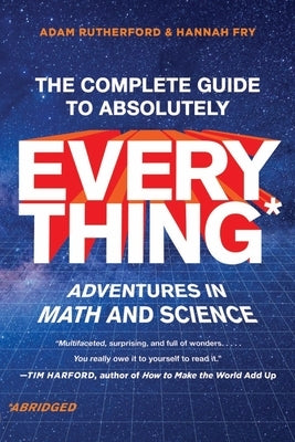 Paperback of The Complete Guide to Absolutely Everything (Abridged) by W. W. Norton & Company, featuring colorful scientific illustrations