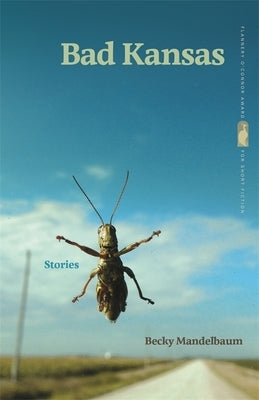 Bad Kansas: Stories Paperback University of Georgia Press