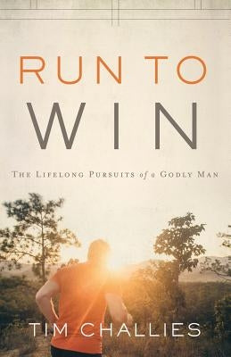 Run to Win: The Lifelong Pursuits of a Godly Man Paperback Cruciform Press