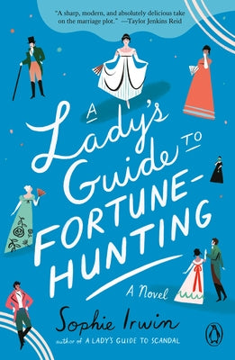 A Lady's Guide to Fortune-Hunting Paperback Penguin Books