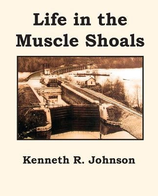 Life in the Muscle Shoals Paperback Bluewater Publishing