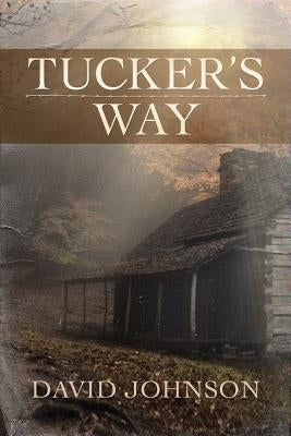 Tucker's Way Paperback Lake Union Publishing