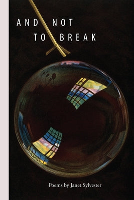 And Not to Break Paperback Bordighera Press